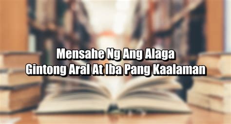 slogan tungkol sa ang alaga|Mensahe Ng Ang Alaga – Gintong Aral At Iba Pang Kaalaman.